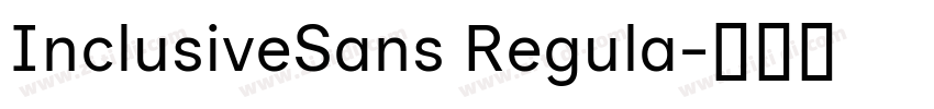InclusiveSans Regula字体转换